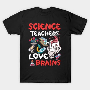 Science Teachers  Love Brains Halloween Teachers Teaching Coffee T-Shirt